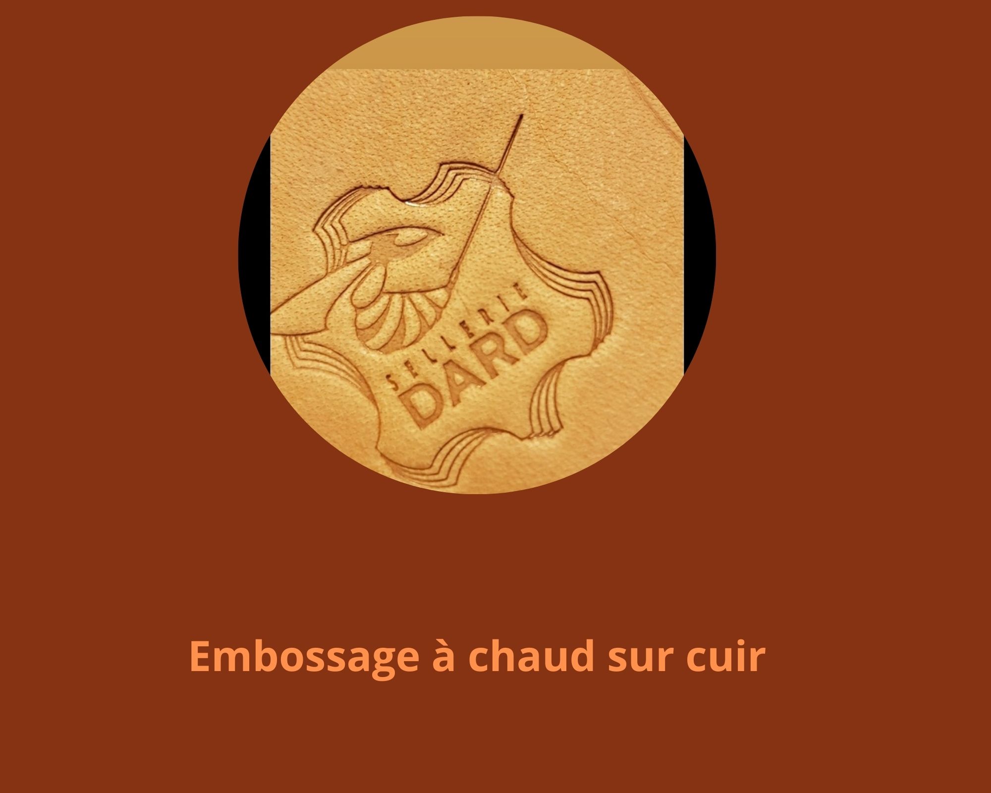 Embossage Sur Cuir Sellerie Dard Embossage Sur Cuir Sellerie Dard